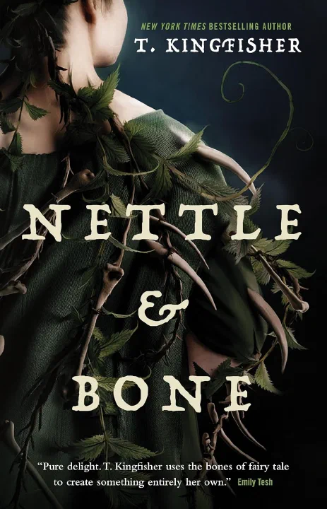Nettle and Bone - A Fun Fairy Tale